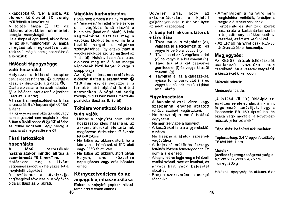 Hàlózati tàpegységgel vaiò hasznàiat, Fésu tartozékok hasznàlata, Vagökes karbantartasa | Töltesre vonatkozo fontos tudnivalök, Környezetvedelem es az anyagok üjrahasznositäsa, A beépitett akkumulàtorok eltàvolitàsa, Figyelmeztetés, Megjegyzés | Panasonic ER160 User Manual | Page 24 / 30