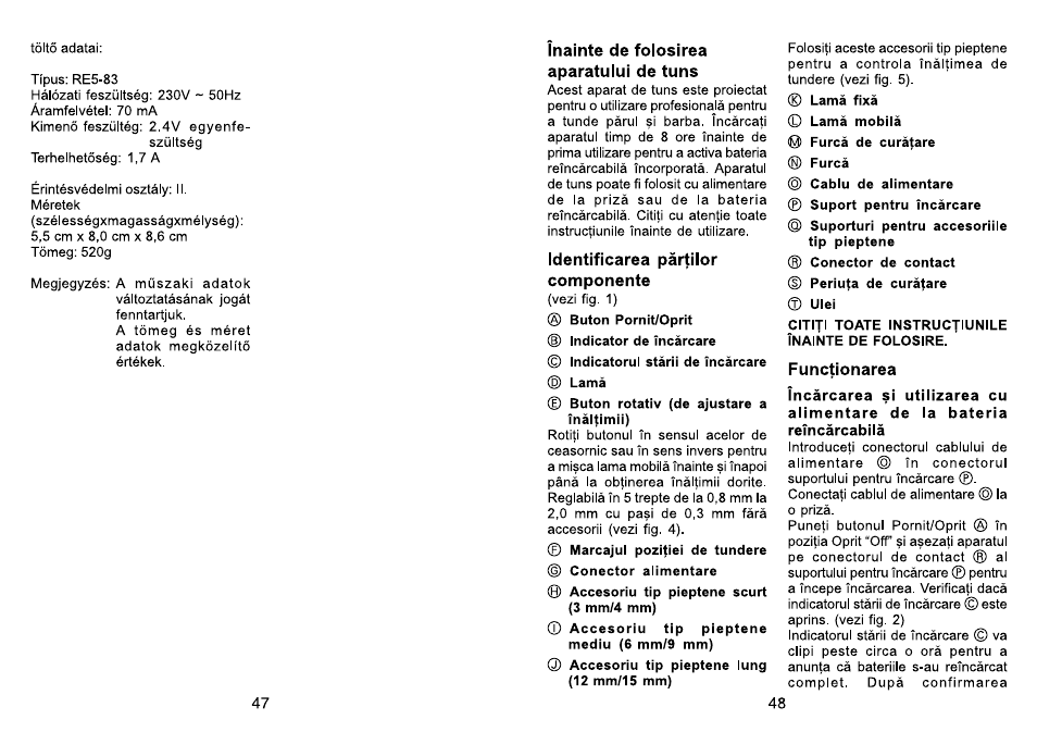 Inainte de folosirea aparatului de tuns, Identificarea pàrtilor componente, Functionarea | Panasonic ER160 User Manual | Page 25 / 30