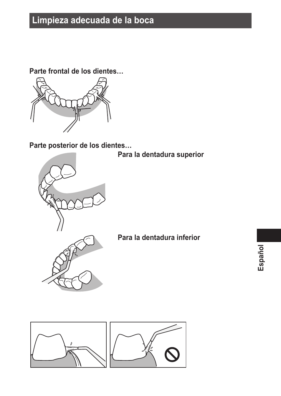 Limpiezaadecuadadelaboca | Panasonic EWDJ10 User Manual | Page 73 / 216