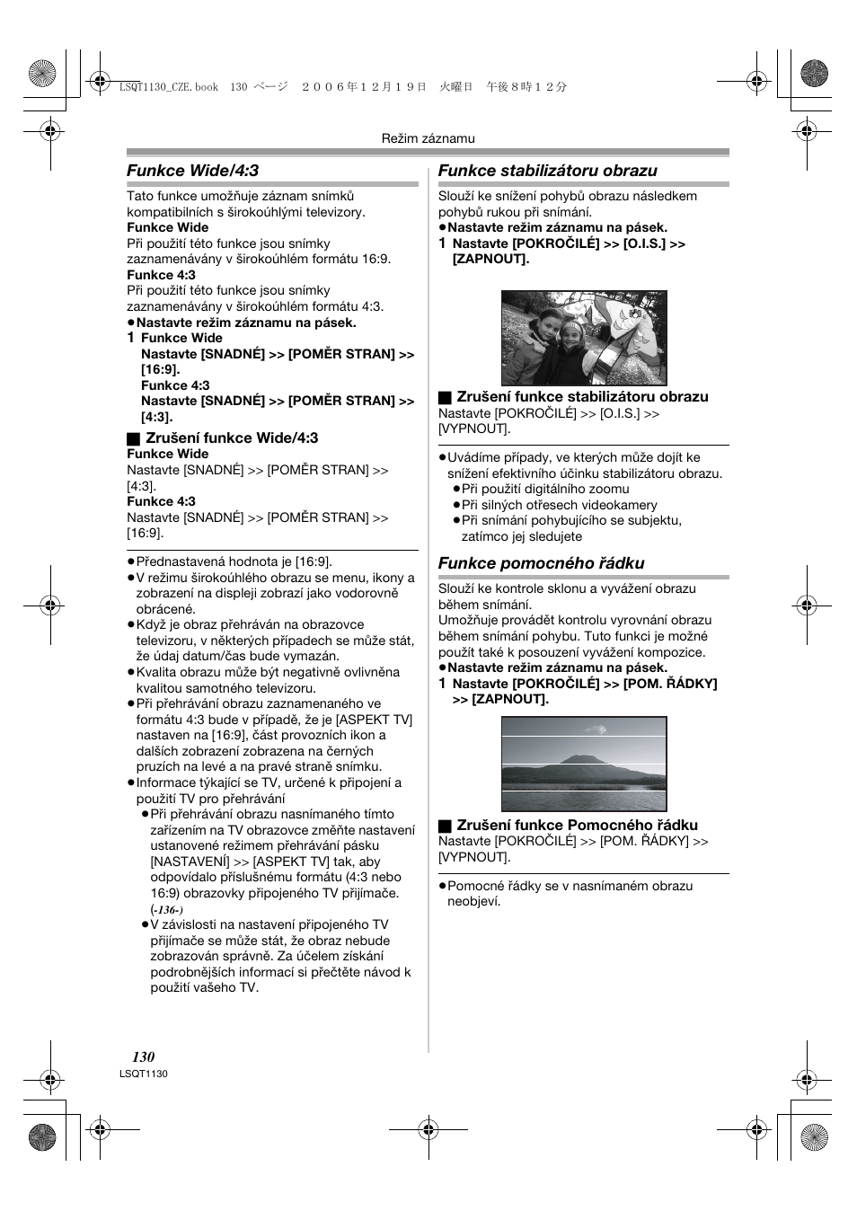 Funkce wide/4:3, Funkce stabilizátoru obrazu, Funkce pomocného řádku | Panasonic NVGS80EP User Manual | Page 130 / 208