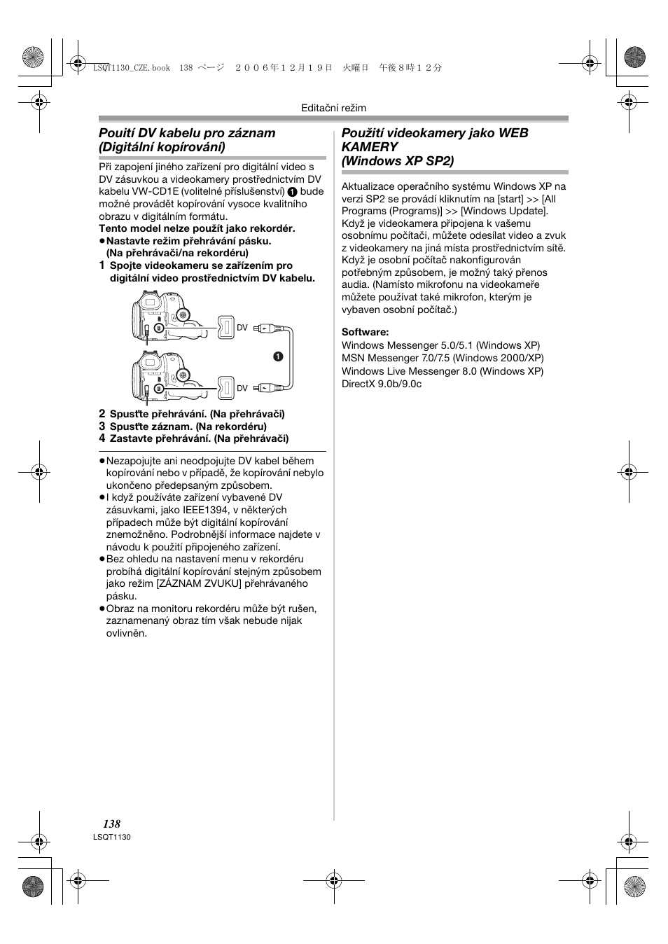 Pouití dv kabelu pro záznam (digitální kopírování) | Panasonic NVGS80EP User Manual | Page 138 / 208