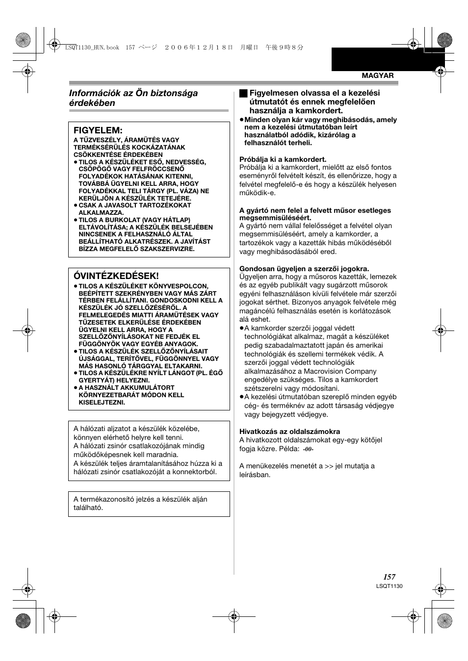 Információk az ön biztonsága érdekében, Figyelem, Óvintézkedések | Panasonic NVGS80EP User Manual | Page 157 / 208