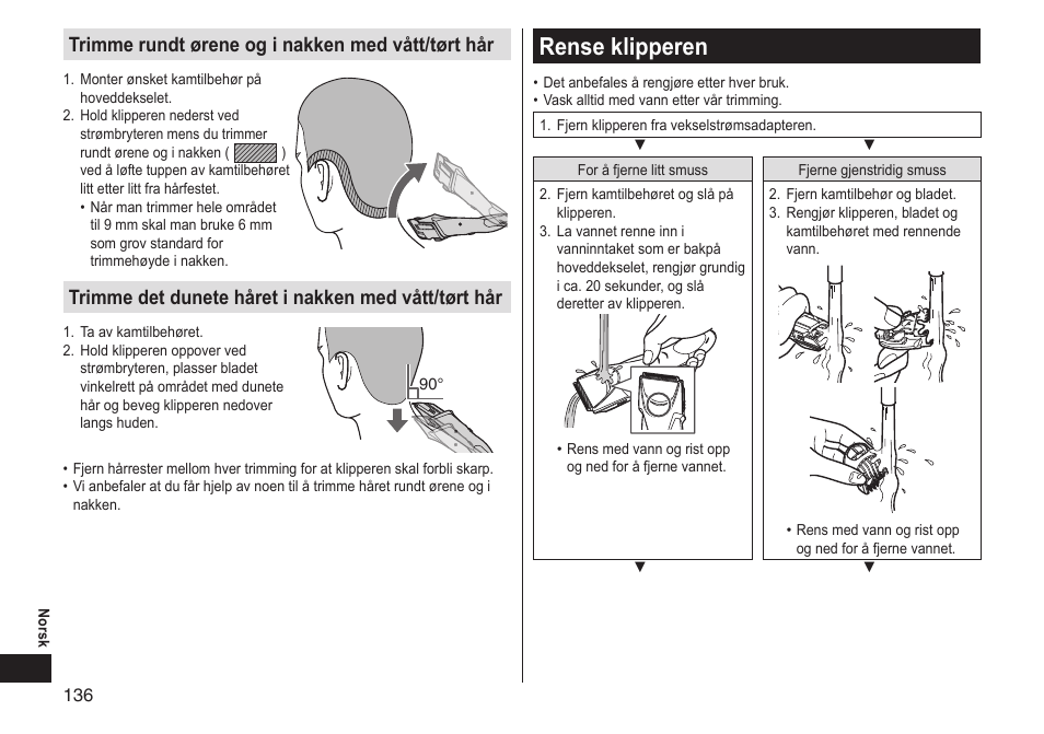 Rense klipperen, Trimme rundt ørene og i nakken med vått/tørt hår, Trimme det dunete håret i nakken med vått/tørt hår | Panasonic ERGS60 User Manual | Page 136 / 256