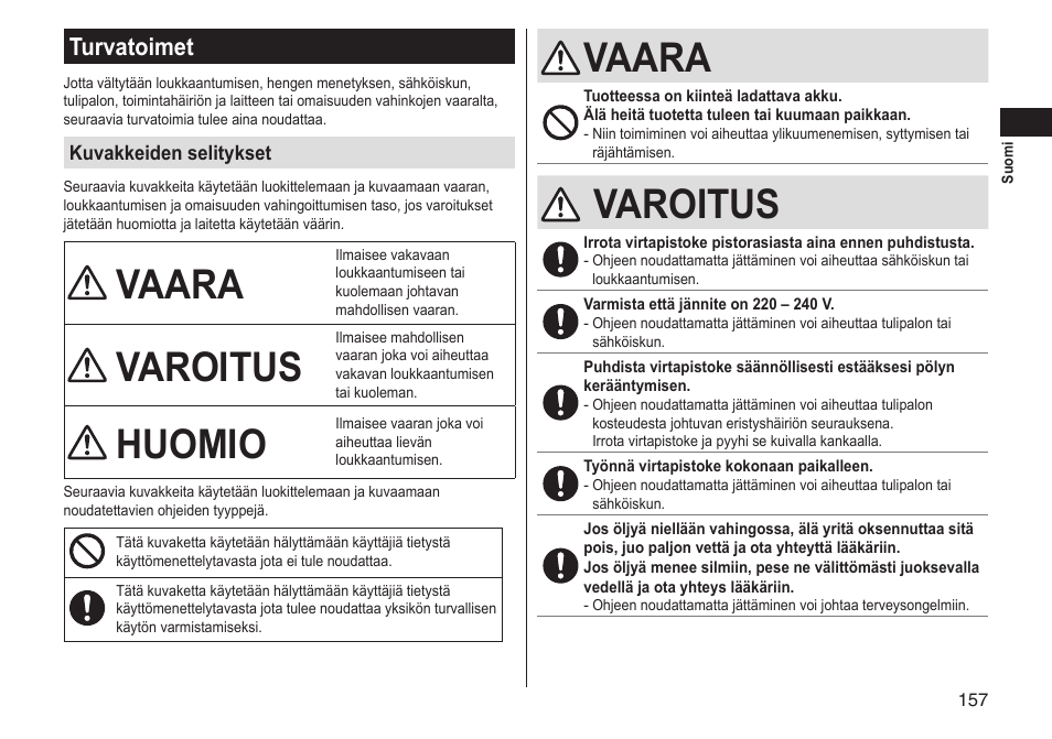 Vaara, Varoitus, Huomio | Turvatoimet | Panasonic ERGS60 User Manual | Page 157 / 256