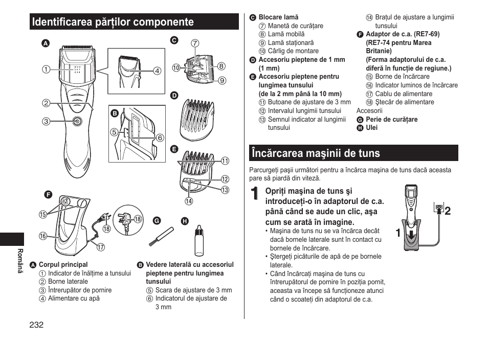 Identificarea părţilor componente, Încărcarea maşinii de tuns | Panasonic ERGS60 User Manual | Page 232 / 256