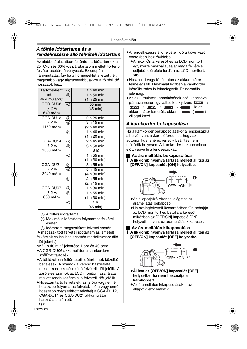 A kamkorder bekapcsolása | Panasonic NVGS60EP User Manual | Page 152 / 192