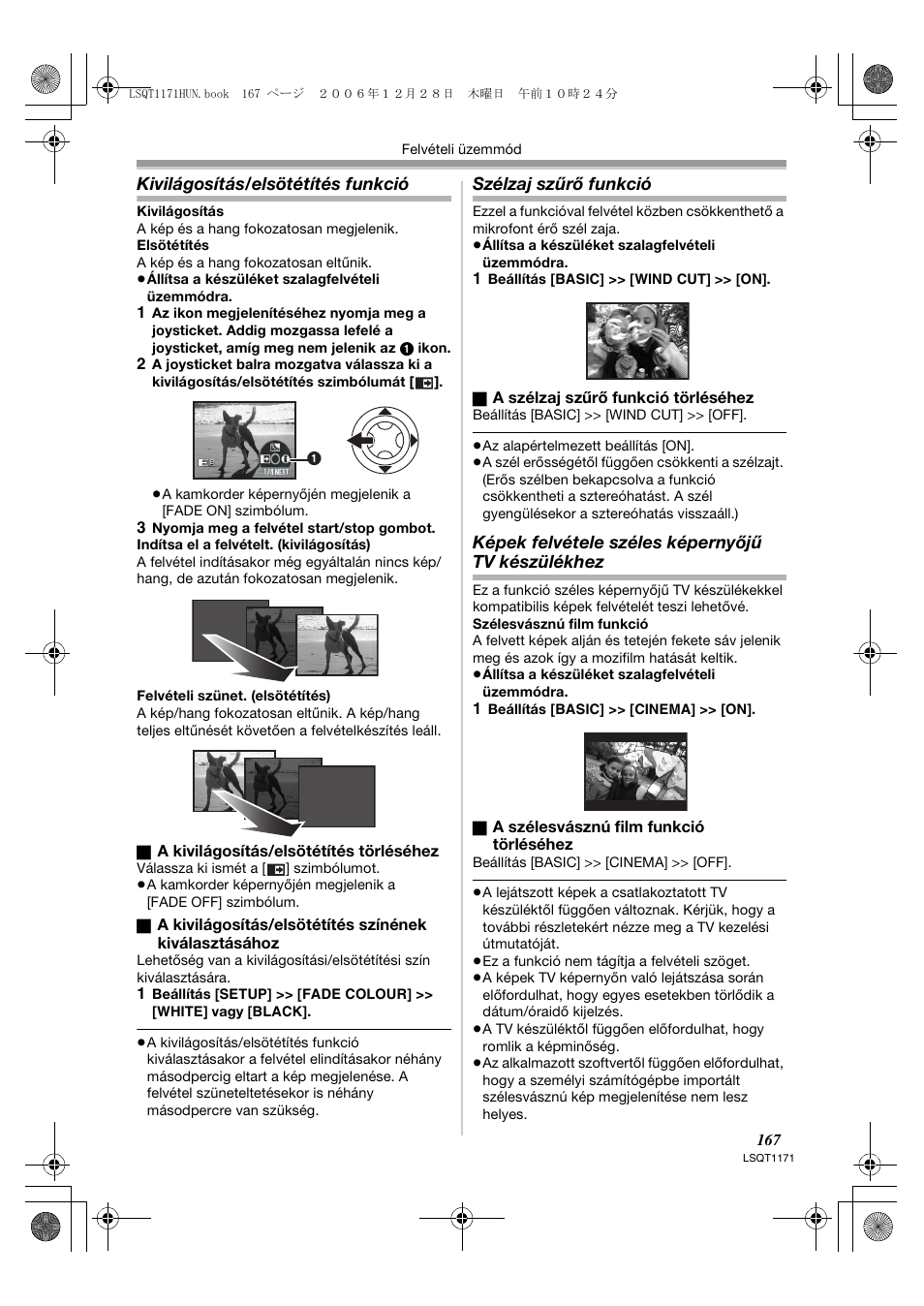 Kivilágosítás/elsötétítés funkció, Szélzaj szűrő funkció, Képek felvétele széles képernyőjű tv készülékhez | Panasonic NVGS60EP User Manual | Page 167 / 192