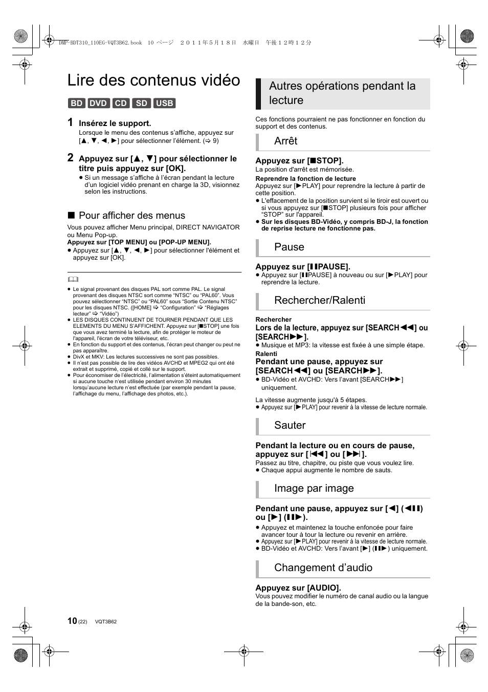 Lire des contenus vidéo, Autres opérations pendant la lecture, Pour afficher des menus | Panasonic DMPBDT210 User Manual | Page 22 / 136