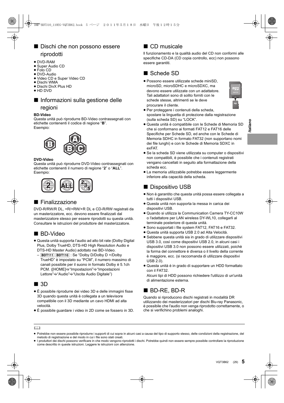 Dischi che non possono essere riprodotti, Informazioni sulla gestione delle regioni, Finalizzazione | Bd-video, Cd musicale, Schede sd, Dispositivo usb, Bd-re, bd-r | Panasonic DMPBDT210 User Manual | Page 29 / 136