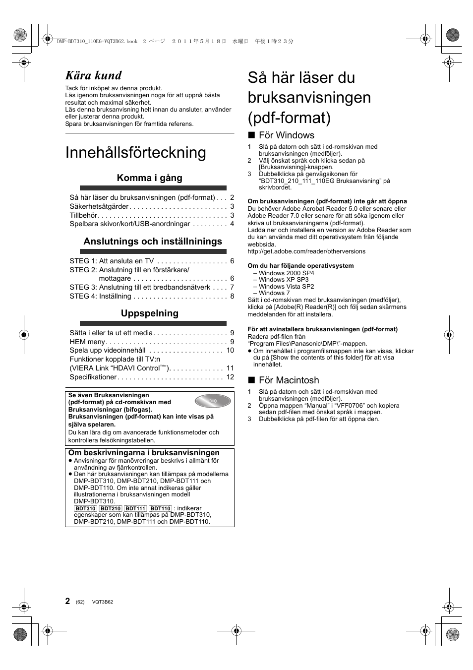 Innehållsförteckning, Så här läser du bruksanvisningen (pdf-format), Kära kund | Komma i gång, Anslutnings och inställninings, Uppspelning, För windows, För macintosh | Panasonic DMPBDT210 User Manual | Page 62 / 136