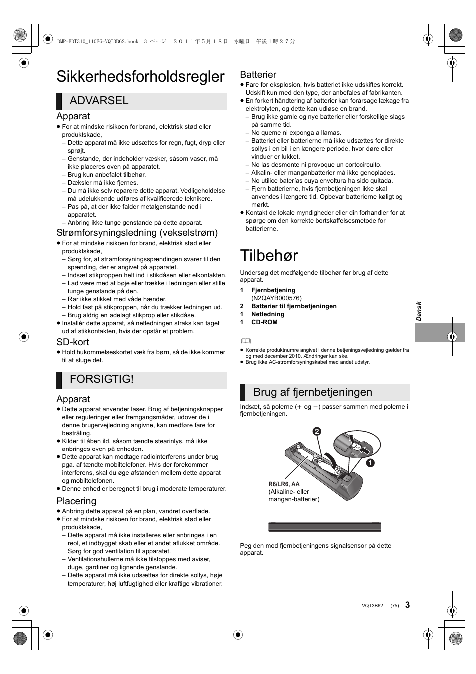 Sikkerhedsforholdsregler, Tilbehør, Advarsel forsigtig | Brug af fjernbetjeningen, Apparat, Strømforsyningsledning (vekselstrøm), Sd-kort, Placering, Batterier | Panasonic DMPBDT210 User Manual | Page 75 / 136