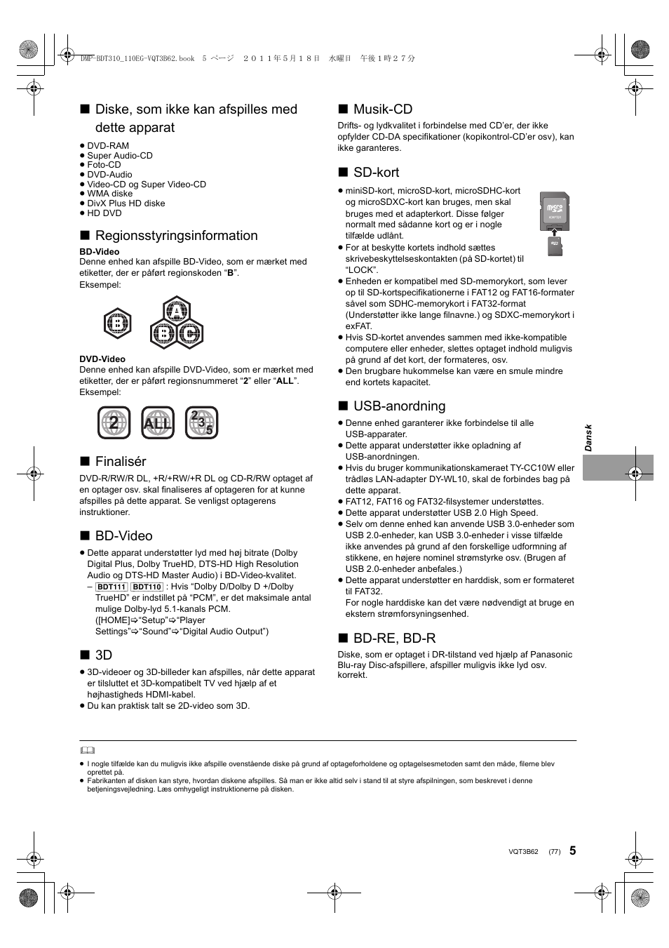 Diske, som ikke kan afspilles med dette apparat, Regionsstyringsinformation, Finalisér | Bd-video, Musik-cd, Sd-kort, Usb-anordning, Bd-re, bd-r | Panasonic DMPBDT210 User Manual | Page 77 / 136