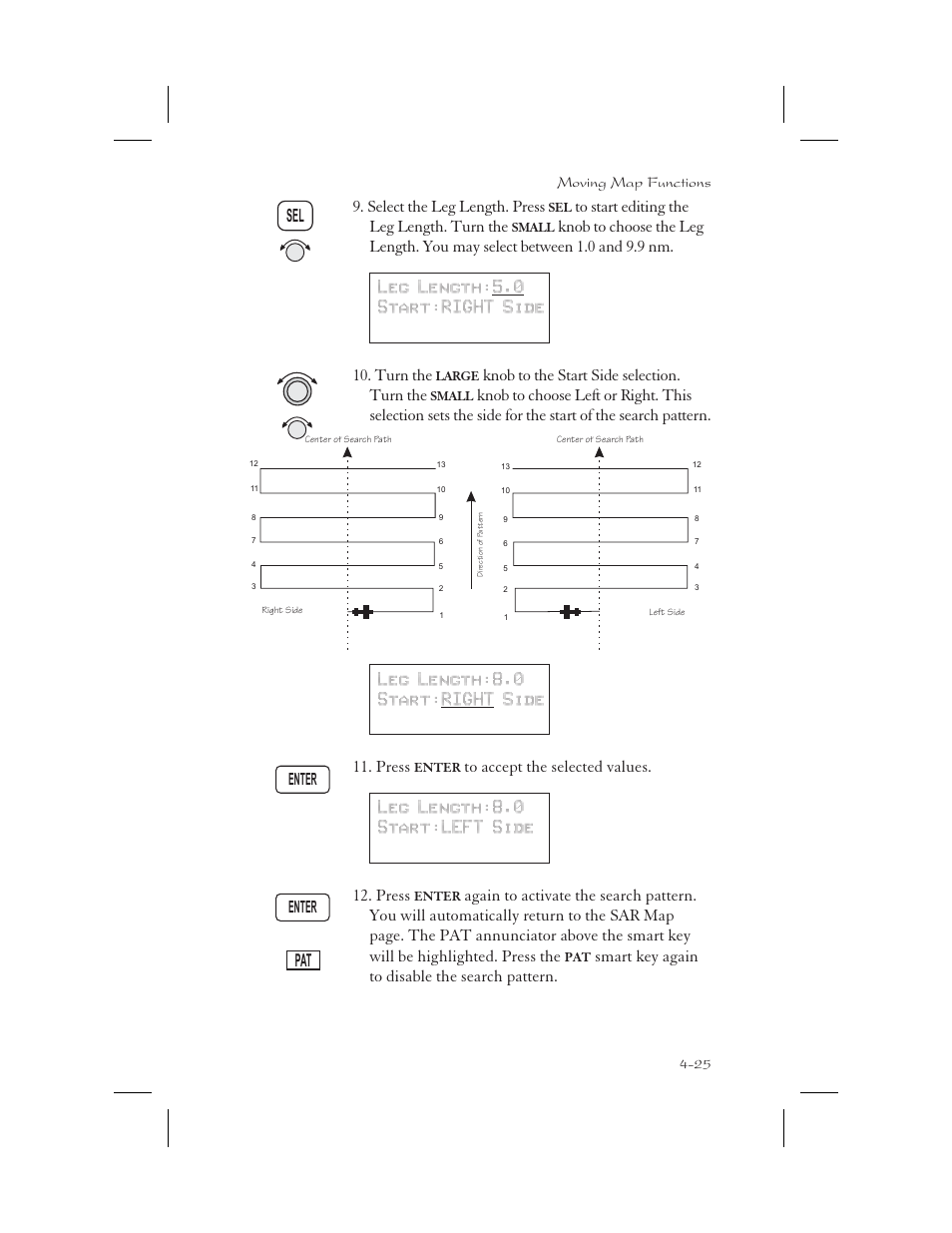 Select the leg length. press, Knob to the start side selection. turn the, Smart key again to disable the search pattern | Enter | Apollo 65 User Manual | Page 103 / 324