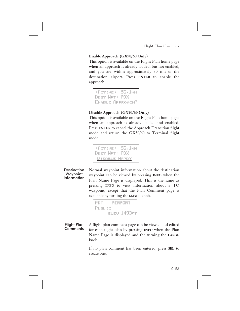 Enable approach (gx50/60 only) 6-23, Disable approach (gx50/60 only) 6-23, Destination waypoint information 6-23 | Flight plan comments 6-23, Disable 6-23, Enable 6-23, 9-8, Disable approach 6-23, Enable approach 6-23, 9-8, Comments 6-23, Destination 6-23 | Apollo 65 User Manual | Page 149 / 324
