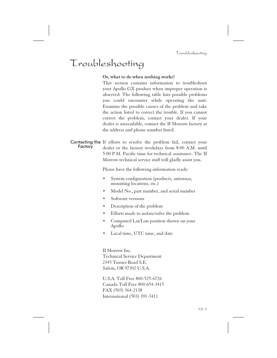 Troubleshooting 13-1, Contacting the factory 13-1, Factory 13-1 | Help! 13-1, Ii morrow 13-1, Technical assistance 13-1, Troubleshooting 13-1 - 13-4, Troubleshooting -1, Contacting the factory -1, Troubleshooting | Apollo 65 User Manual | Page 297 / 324