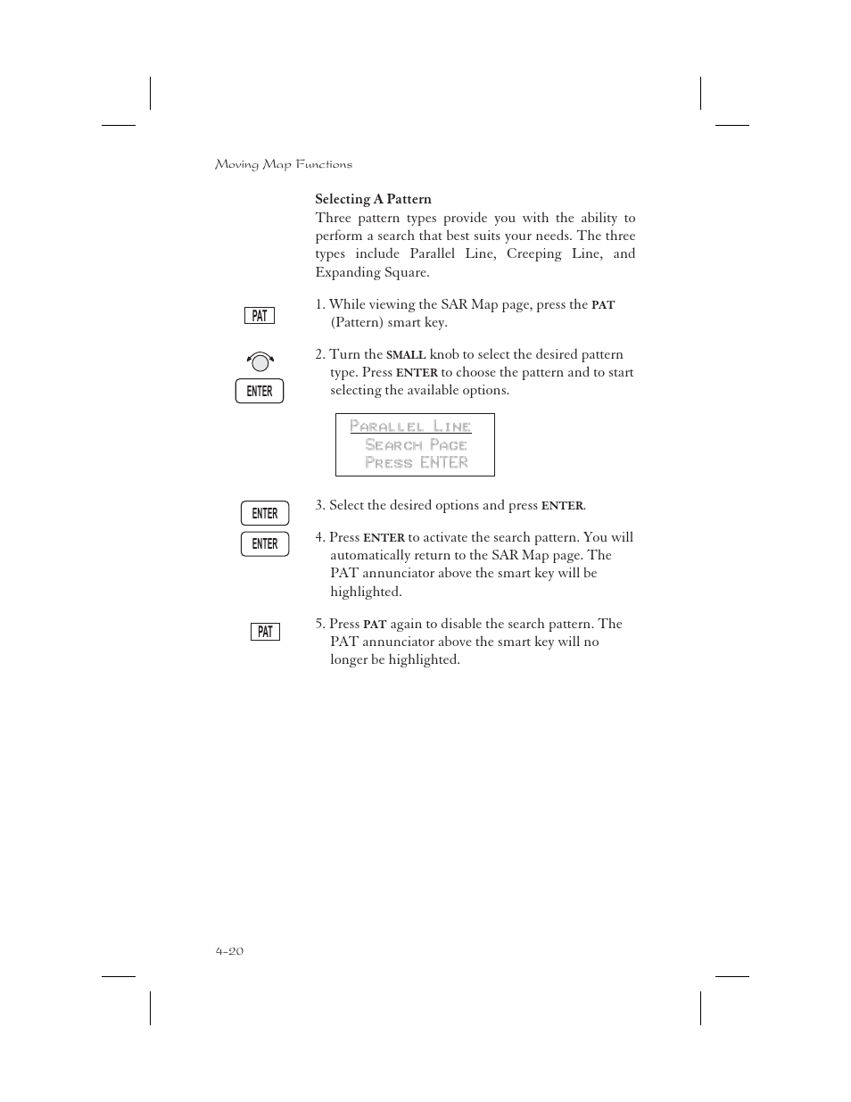 Selecting a pattern 4-20, Pattern 4-20, Select pattern 4-20 | Selecting a pattern -20 | Apollo 65 User Manual | Page 98 / 324