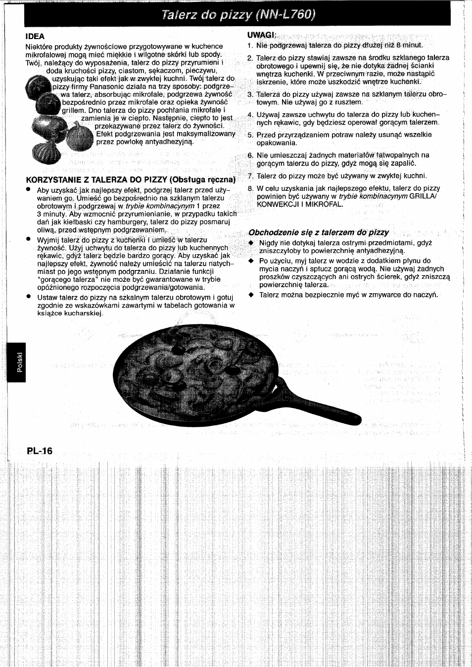Idea, Korzystanie z talerza do pizzy (obstuga rçczna), Uwagl | Talerz do pizzy (nn-l7i, Pl-16 | Panasonic NNL750WB User Manual | Page 138 / 164