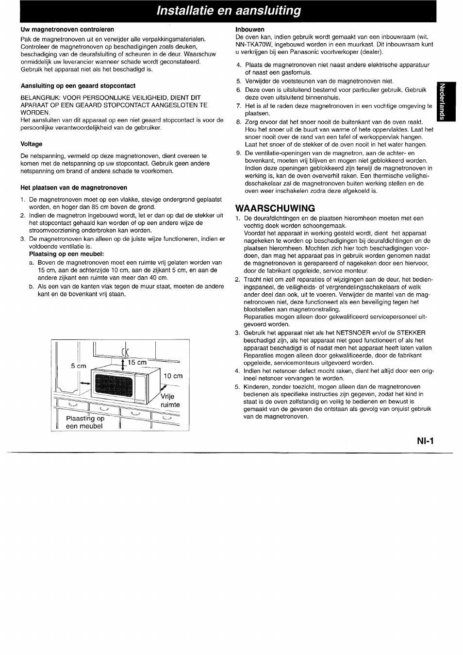 Installatie en aansluiting, Uw magnetronoven controleren, Aansluiting op een geaard stopcontact | Voltage, Het plaatsen van de magnetronoven, Inbouwen, Waarschuwing, N1-1 | Panasonic NNL750WB User Manual | Page 23 / 164