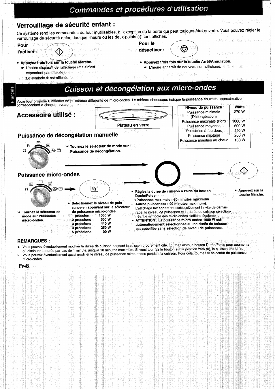 Verrouillage de sécurité enfant, Pour > ^ pour le, L'activer: ( y désactiver | Cuisson et décongélation aux micro-ondes, Accessoire utilisé, Puissance de décongélation, Puissance micro-ondes, Remarques, Commandes et procédures d‘utilisation | Panasonic NNL750WB User Manual | Page 50 / 164
