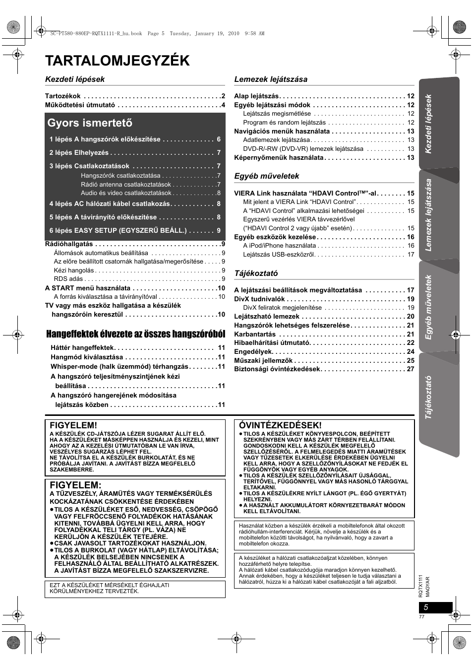 Tartalomjegyzék, Gyors ismertető, Hangeffektek élvezete az összes hangszóróból | Figyelem, Óvintézkedések | Panasonic SCPT880EP User Manual | Page 77 / 102