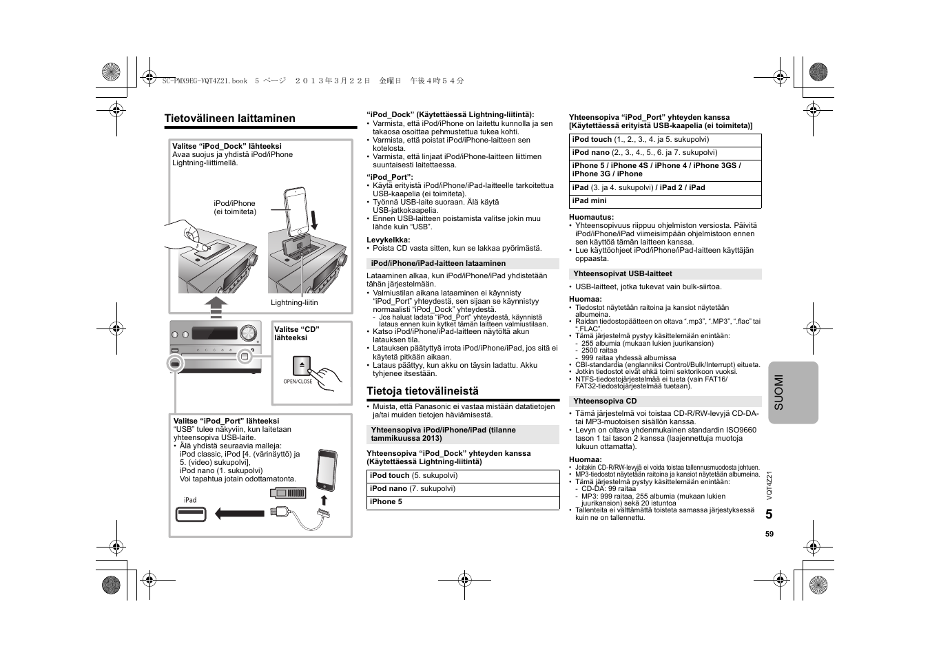 Suomi, Tietovälineen laittaminen, Tietoja tietovälineistä | Panasonic SCPMX9EG User Manual | Page 59 / 76