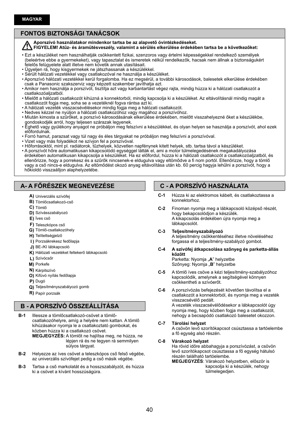 Fontos biztonsági tanácsok, C - a porszívó használata, A- a főrészek megnevezése | B - a porszívó összeállítása | Panasonic MCCG683ZC79 User Manual | Page 40 / 48