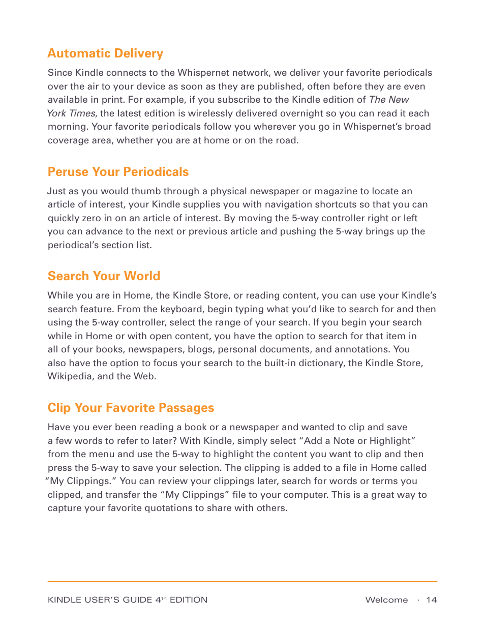 Automatic delivery, Peruse your periodicals, Search your world | Clip your favorite passages | Amazon Technologies Kindle D00511 User Manual | Page 14 / 145
