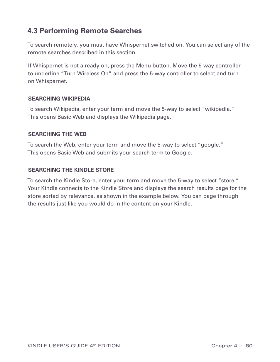 3 performing remote searches, Searching wikipedia, Searching the web | Searching the kindle store | Amazon Technologies Kindle D00511 User Manual | Page 80 / 145