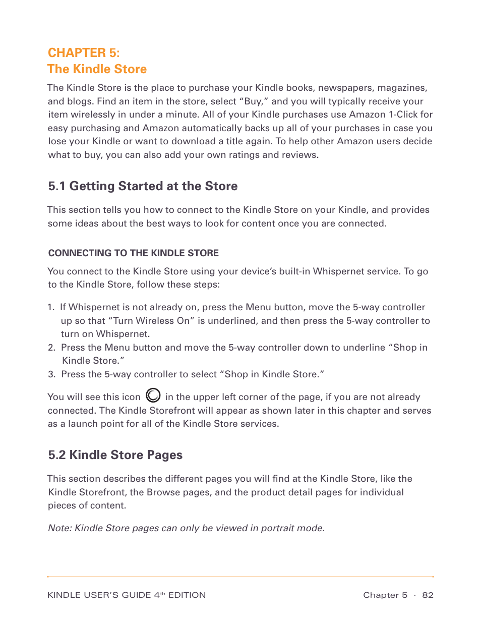 Chapter 5: the kindle store, 1 getting started at the store, Connecting to the kindle store | 2 kindle store pages | Amazon Technologies Kindle D00511 User Manual | Page 82 / 145