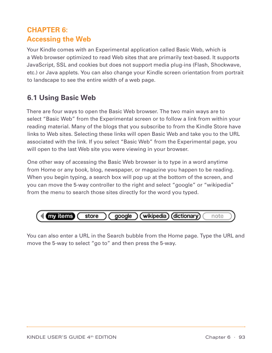 Chapter 6: accessing the web, 1 using basic web | Amazon Technologies Kindle D00511 User Manual | Page 93 / 145