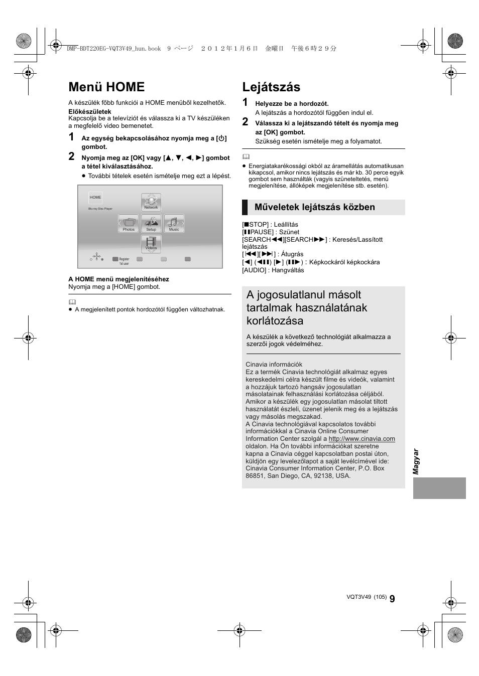 Menü home, Lejátszás, Műveletek lejátszás közben | Panasonic DMPBDT221EG User Manual | Page 105 / 136