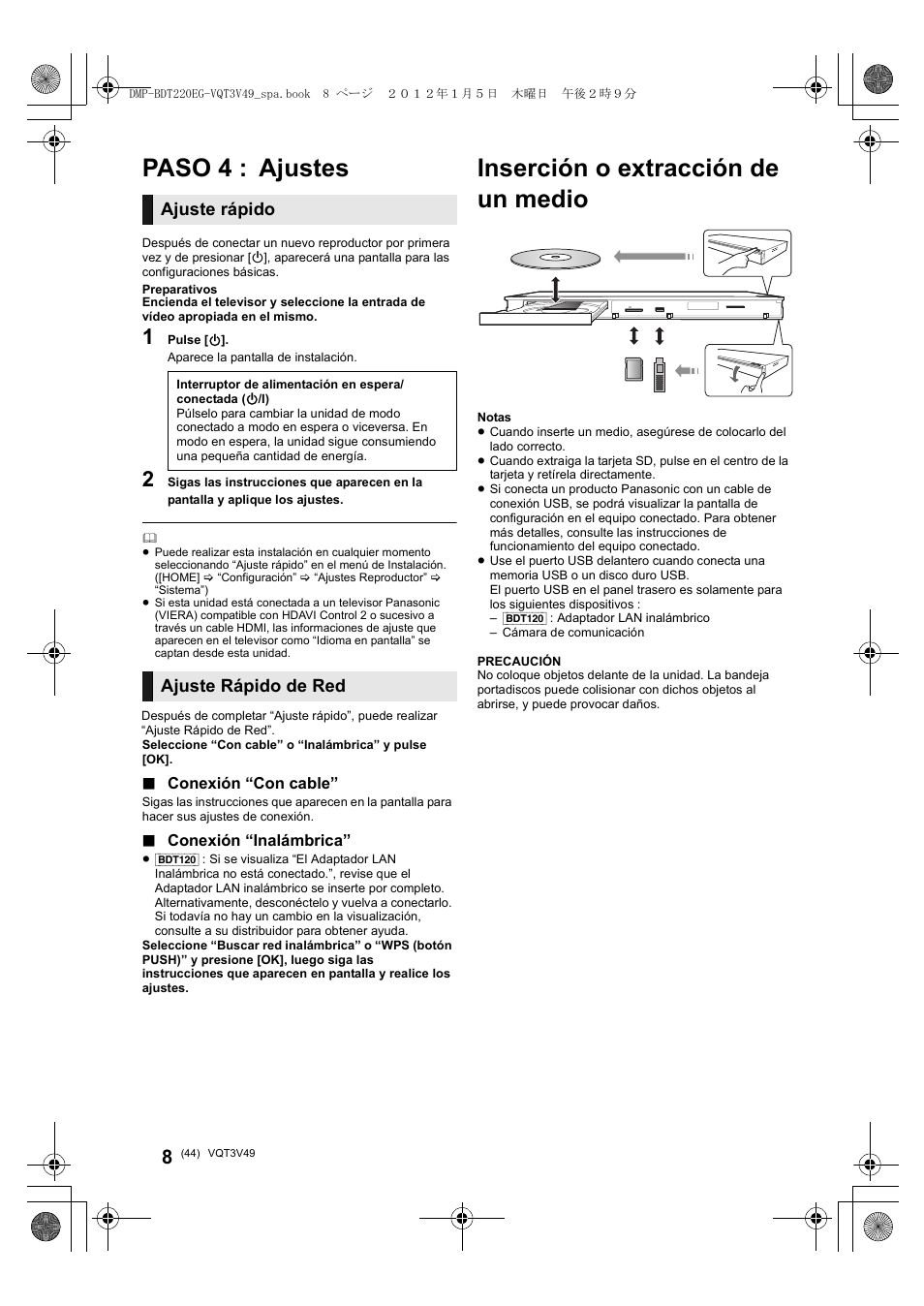 Inserción o extracción de un medio, Paso 4 : ajustes, Ajuste rápido | Ajuste rápido de red | Panasonic DMPBDT221EG User Manual | Page 44 / 136