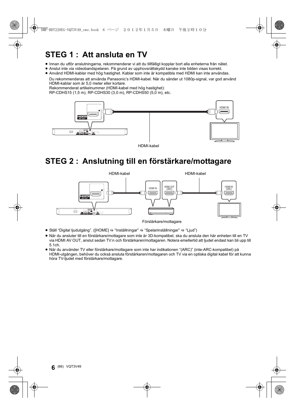 Steg 1 : att ansluta en tv, Steg 2 : anslutning till en förstärkare/mottagare | Panasonic DMPBDT221EG User Manual | Page 66 / 136
