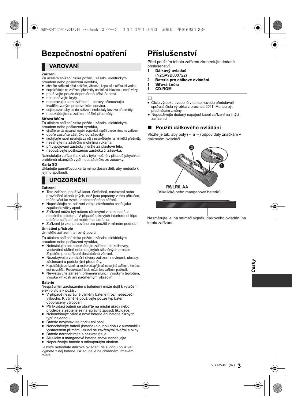 Příslušenství, Bezpečnostní opatření, Varování | Upozornění, Použití dálkového ovládání | Panasonic DMPBDT221EG User Manual | Page 87 / 136