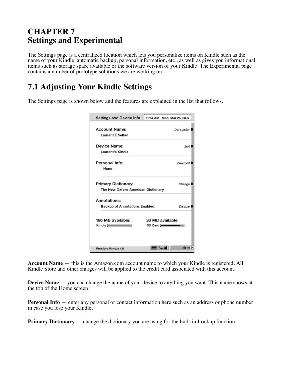 Chapter 7, Chapter 7 settings and experimental, 1 adjusting your kindle settings | Amazon Technologies Kindle D00111 User Manual | Page 69 / 89