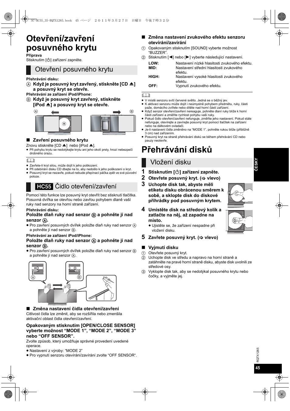 Otevření/zavření posuvného krytu, Přehrávání disků, Otevření posuvného krytu [hc55 | Vložení disku, Čidlo otevření/zavření | Panasonic SCHC35EP User Manual | Page 45 / 92