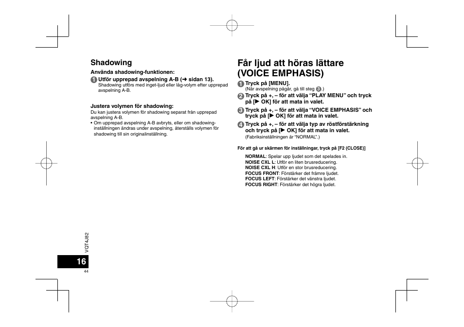 Får ljud att höras lättare (voice emphasis), Shadowing | Panasonic RRXS420E User Manual | Page 44 / 226