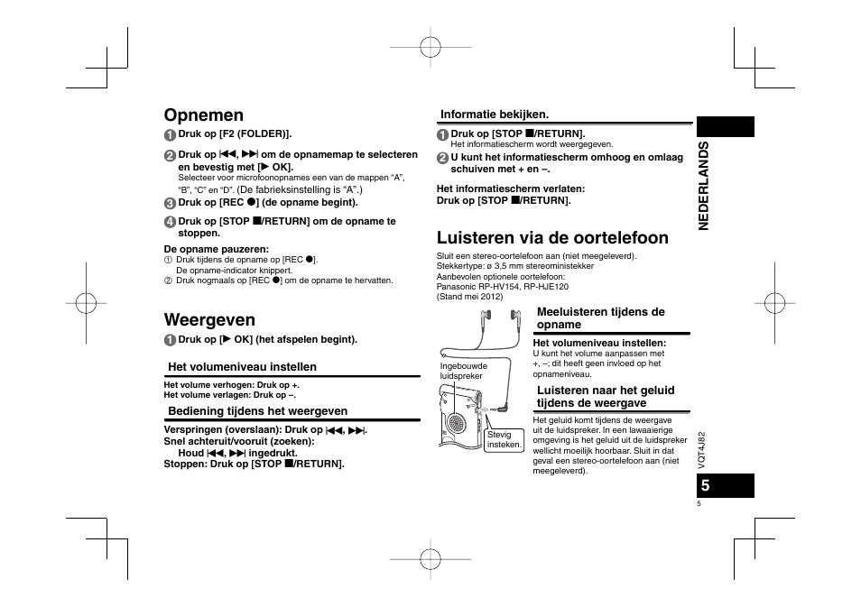 Luisteren via de oortelefoon, Opnemen weergeven | Panasonic RRXS420E User Manual | Page 5 / 226