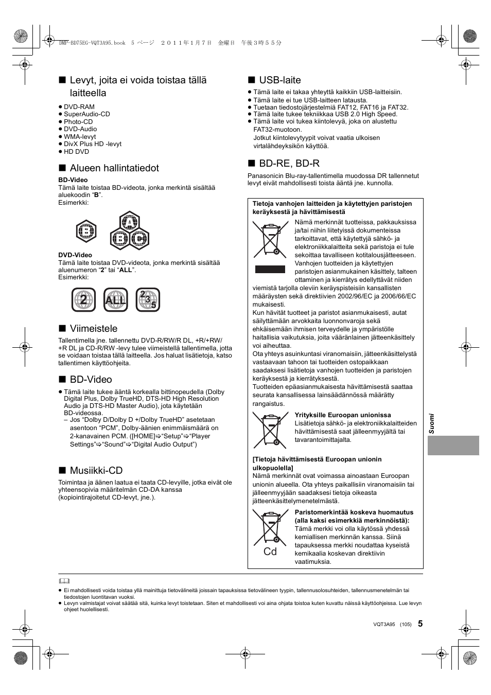 Levyt, joita ei voida toistaa tällä laitteella, Alueen hallintatiedot, Viimeistele | Bd-video, Musiikki-cd, Usb-laite, Bd-re, bd-r | Panasonic DMPBD75EG User Manual | Page 105 / 112