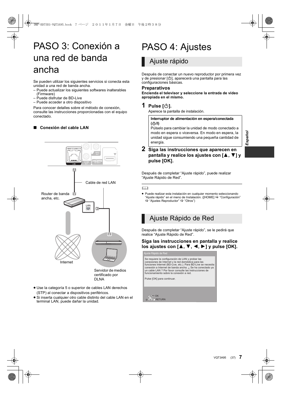 Paso 3: conexión a una red de banda ancha, Paso 4: ajustes, Ajuste rápido | Ajuste rápido de red | Panasonic DMPBD75EG User Manual | Page 37 / 112