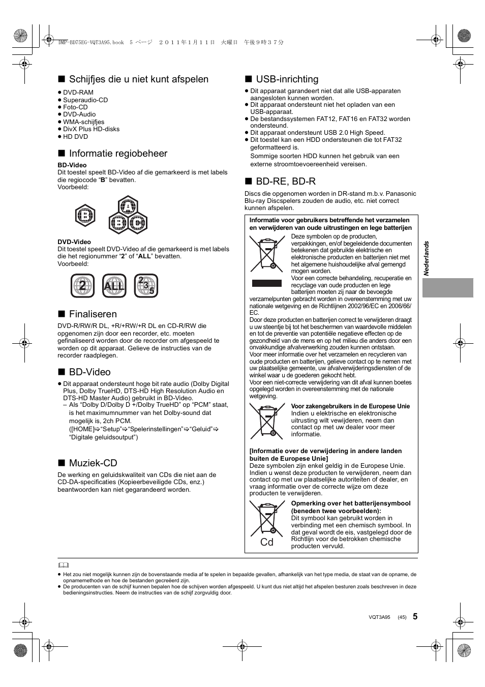 Schijfjes die u niet kunt afspelen, Informatie regiobeheer, Finaliseren | Bd-video, Muziek-cd, Usb-inrichting, Bd-re, bd-r | Panasonic DMPBD75EG User Manual | Page 45 / 112