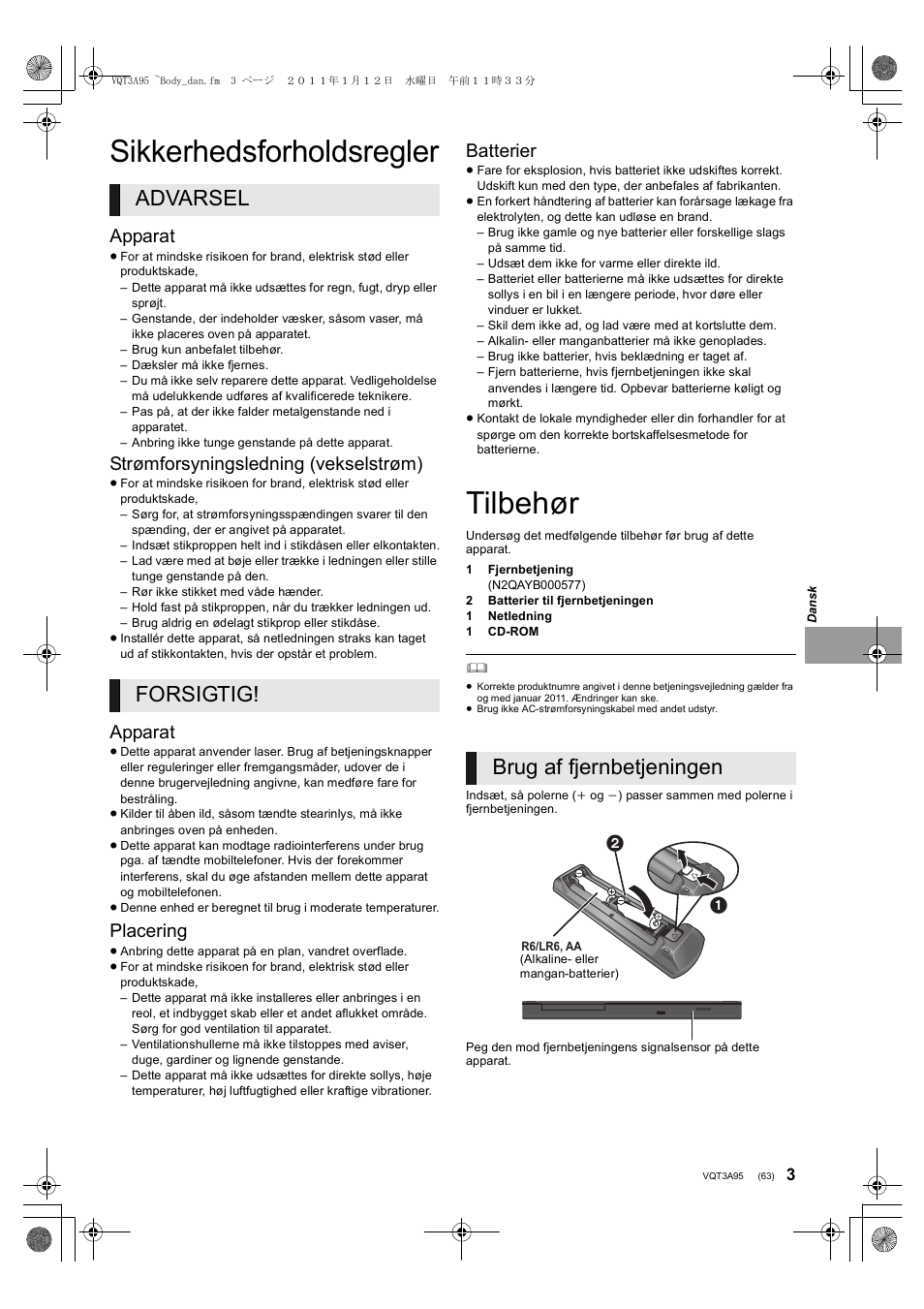 Sikkerhedsforholdsregler, Tilbehør, Advarsel forsigtig | Brug af fjernbetjeningen, Apparat, Strømforsyningsledning (vekselstrøm), Placering, Batterier | Panasonic DMPBD75EG User Manual | Page 63 / 112