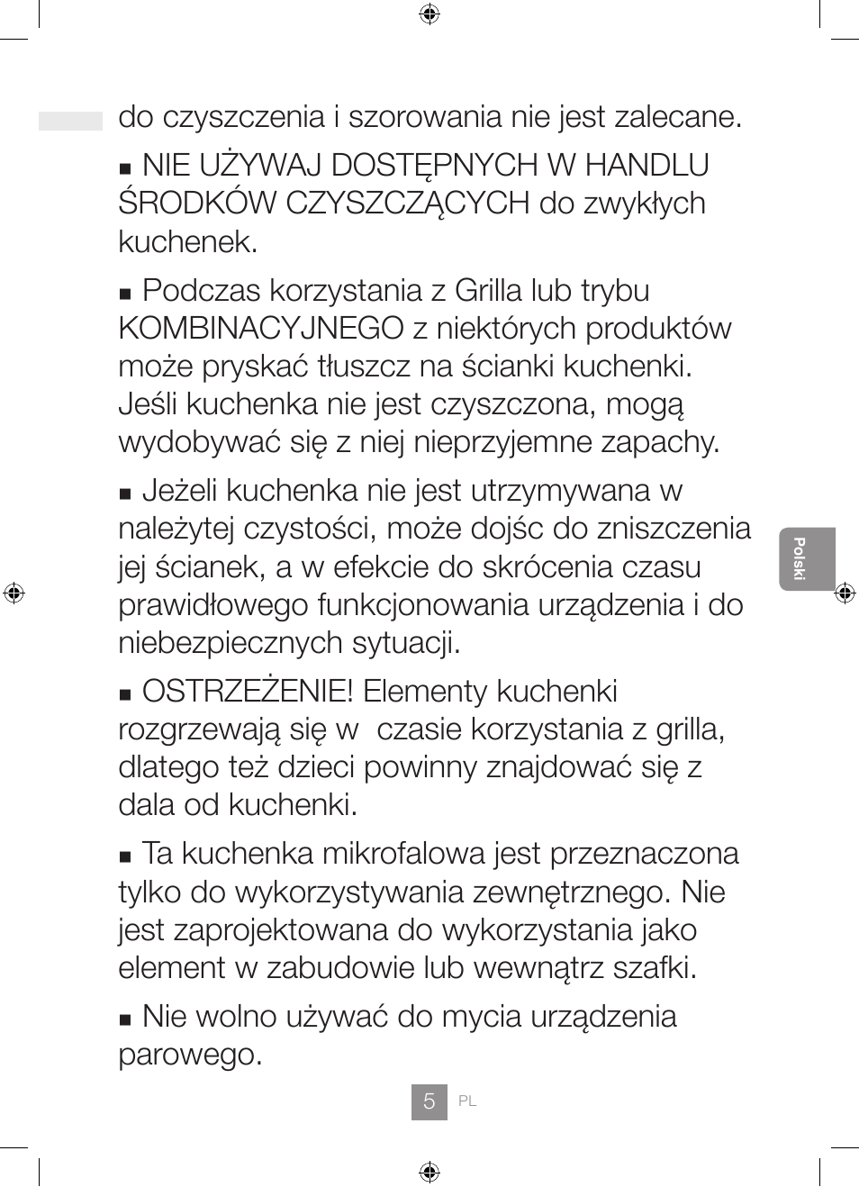 Do czyszczenia i szorowania nie jest zalecane, Nie wolno używać do mycia urządzenia parowego | Panasonic NNGD462M User Manual | Page 7 / 34