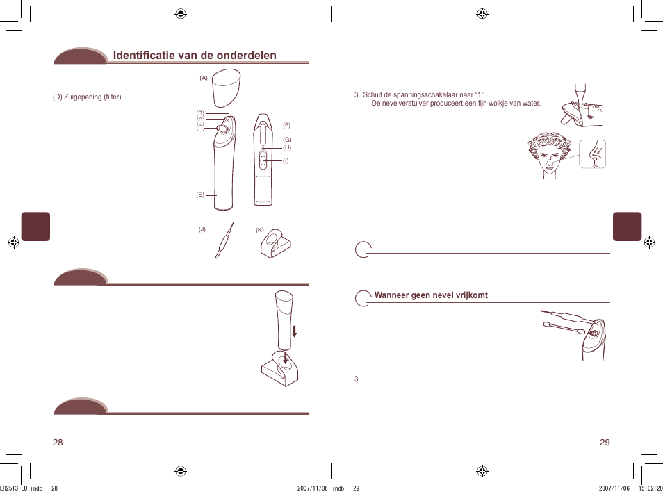 Identiﬁ catie van de onderdelen, Uw poriënreiniger opladen, Uw poriënreiniger gebruiken | Panasonic EH2513 User Manual | Page 15 / 67