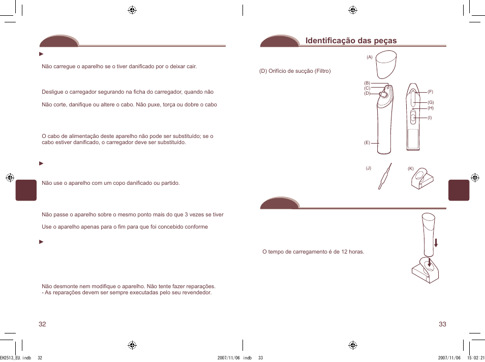 Instruções de segurança, Identiﬁ cação das peças, Carregamento do limpador de poros | Panasonic EH2513 User Manual | Page 17 / 67