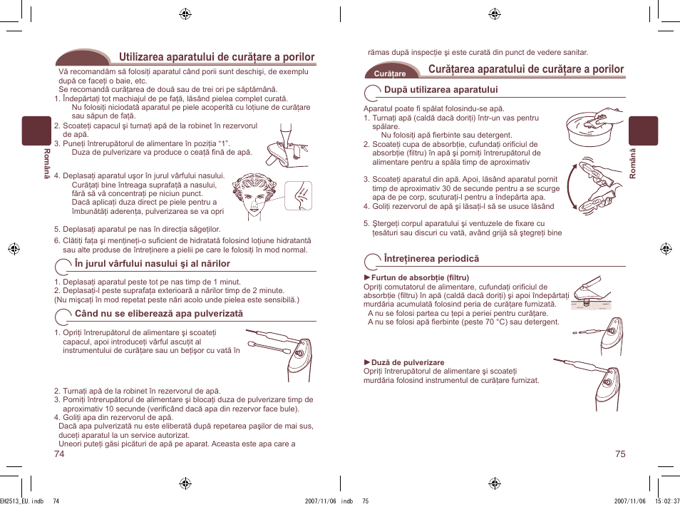 Utilizarea aparatului de curăţare a porilor, Curăţarea aparatului de curăţare a porilor | Panasonic EH2513 User Manual | Page 38 / 67