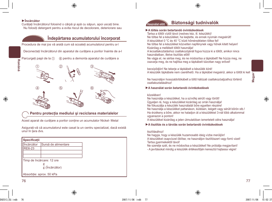 Îndepărtarea acumulatorului încorporat, Biztonsági tudnivalók | Panasonic EH2513 User Manual | Page 39 / 67