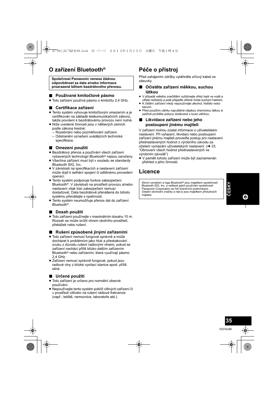 O zařízení bluetooth, Péče o přístroj, Licence | Panasonic SCNE1EG User Manual | Page 35 / 40