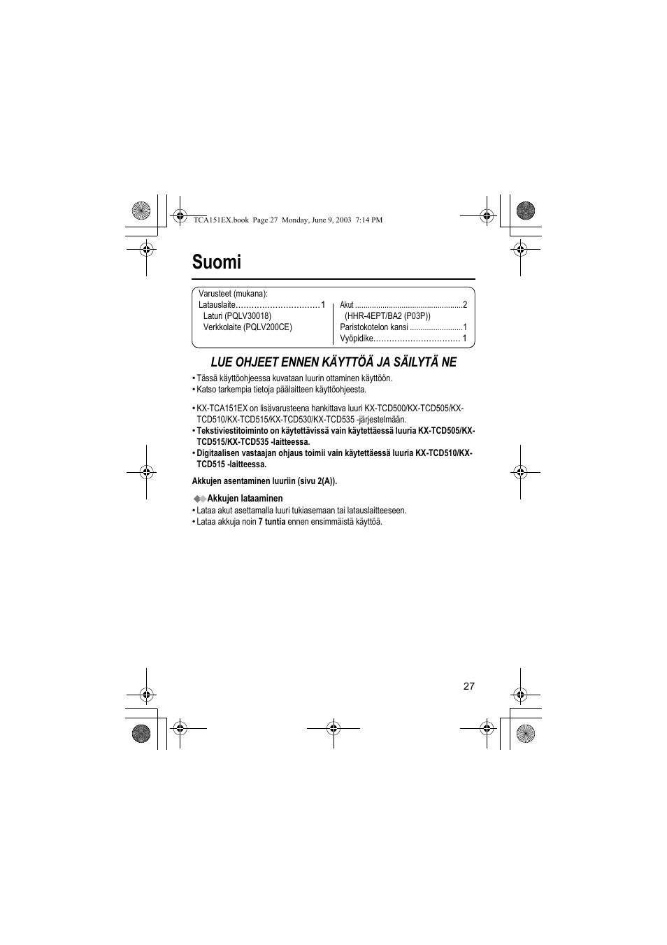 Suomi, Lue ohjeet ennen käyttöä ja säilytä ne | Panasonic KXTCA151EX User Manual | Page 27 / 76