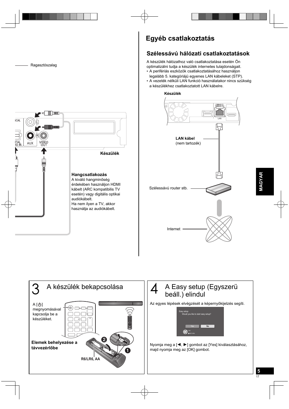 A easy setup (egyszerü beáll.) elindul, A készülék bekapcsolása, Egyéb csatlakoztatás | Szélessávú hálózati csatlakoztatások | Panasonic SCBTT770EP User Manual | Page 17 / 20
